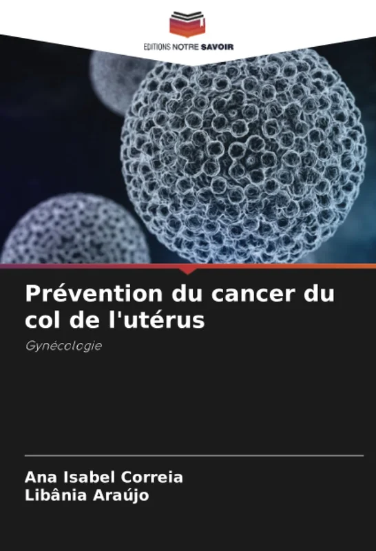 Prévention du cancer du col de l'utérus: Gynécologie