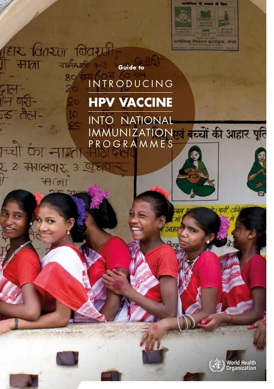 Guide to Introducing HPV Vaccine into National Immunization Programmes