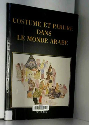 Costume et parure dans le monde arabe