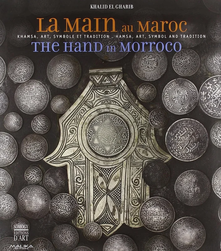 La main au Maroc : Khamsa, art, symbole et tradition
