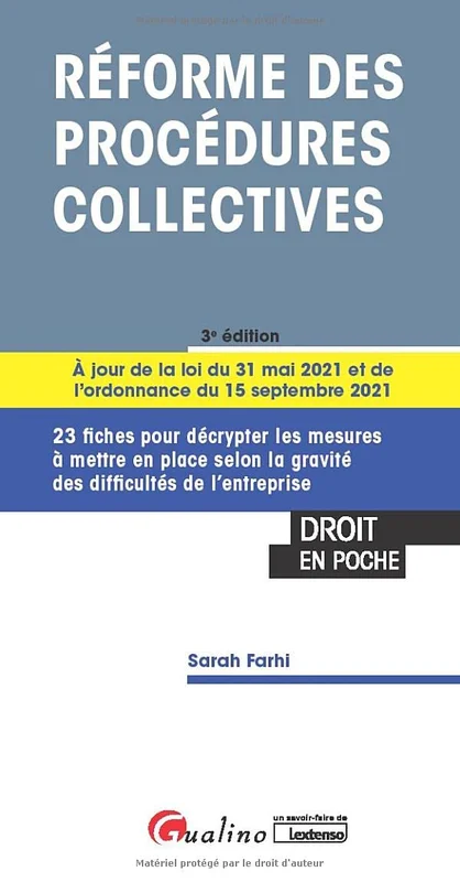 Réforme des procédures collectives: 23 fiches pour décrypter les mesures à mettre en place selon la gravité des difficultés de l'entreprise - A jour ... 2021 portant réforme du droit des sûretés