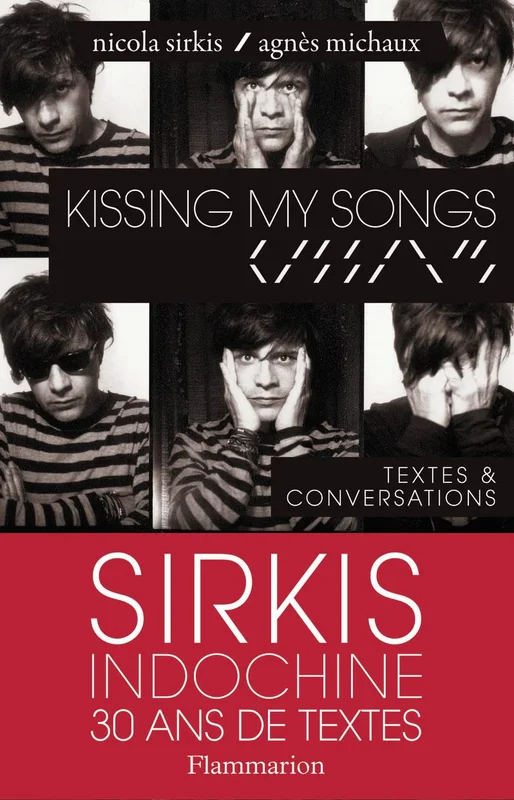 Kissing my songs : Textes & conversations