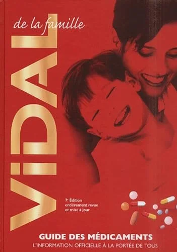 Vidal de la famille: Guide des médicaments