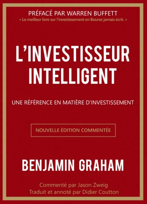 L'investisseur intelligent (édition historique): Une référence en matière d'investissement