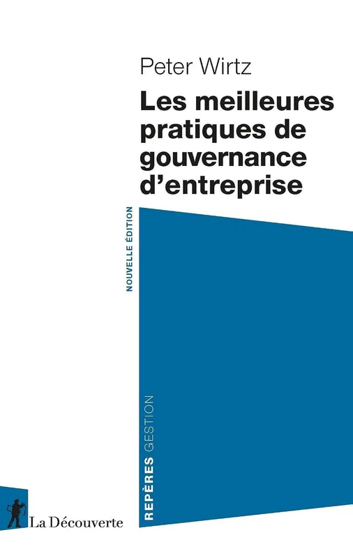 Les meilleures pratiques de gouvernance d'entreprise (Repères)