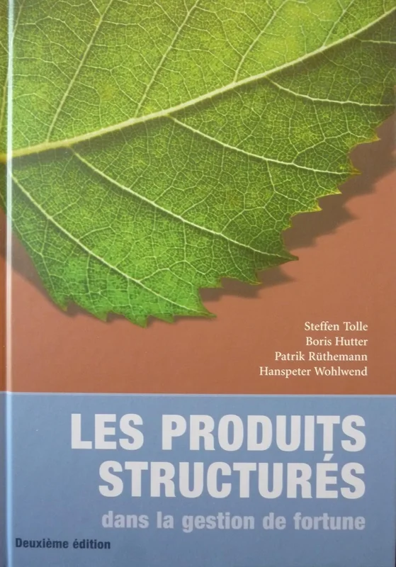 Les produits structurés dans la gestion de fortune