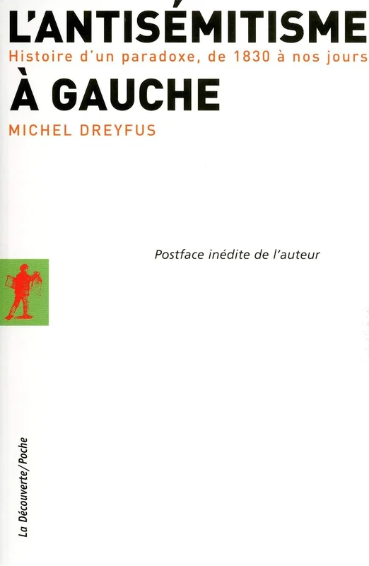 L'antisémitisme à gauche: Histoire d'un paradoxe, de 1830 à nos jours (Poche / Essais)