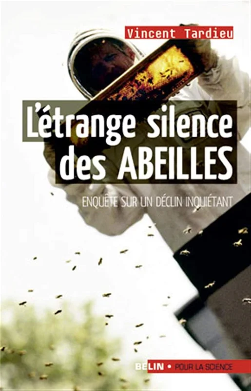 L'étrange silence des abeilles : Enquête sur un déclin inquiétant