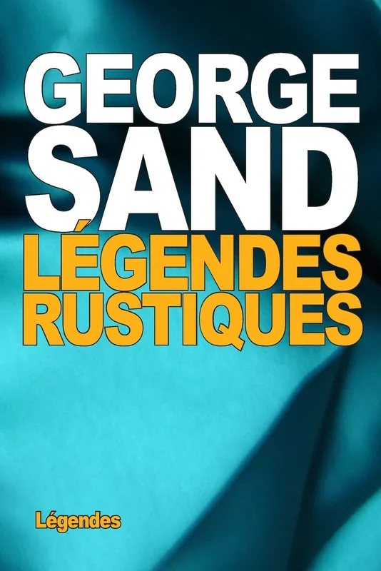 Légendes rustiques