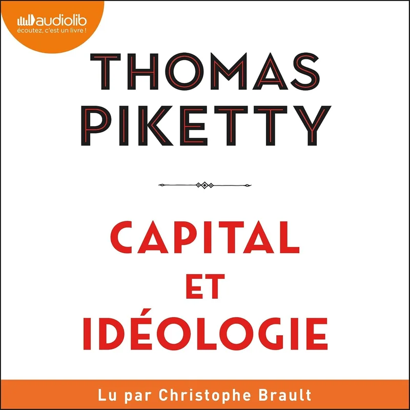 Capital et idéologie