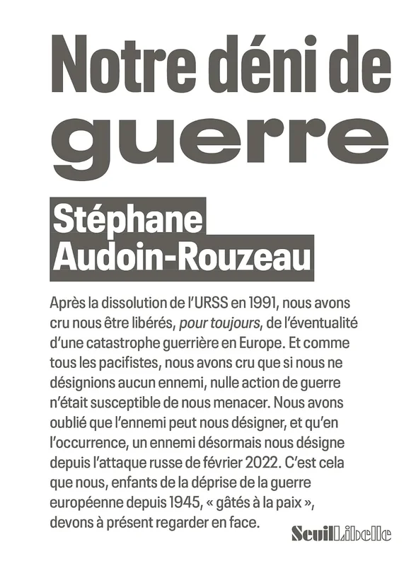 Notre déni de guerre