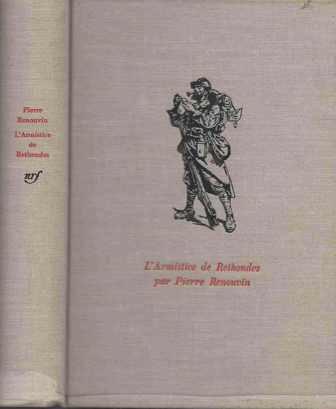 L'Armistice de Rethondes