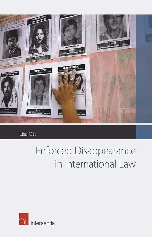 Enforced Disappearance in International Law