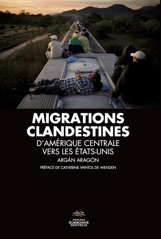 Migrations clandestines: D'Amérique centrale vers les États-Unis (Monde hispanophone)