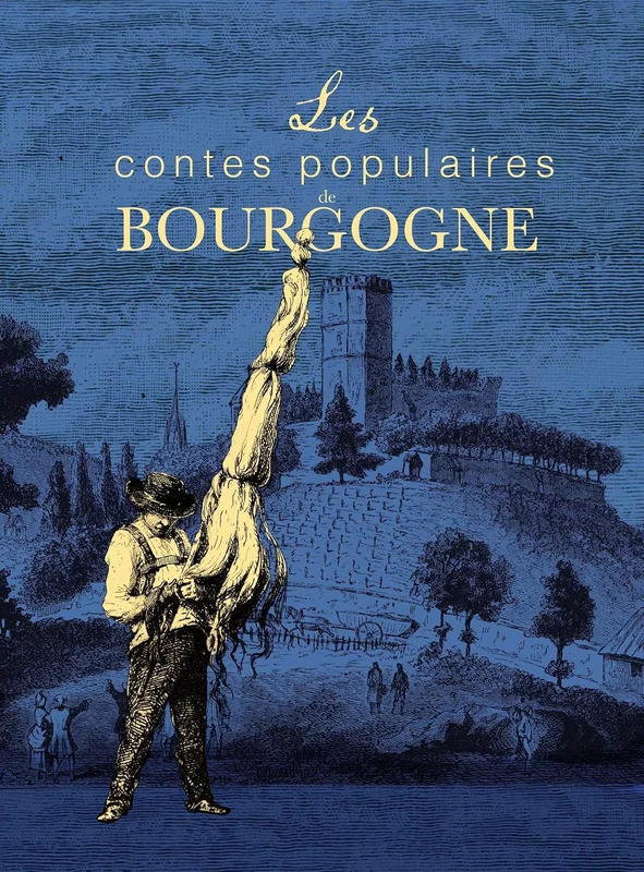 Contes populaires de Bourgogne (Passeurs de Mémoire)