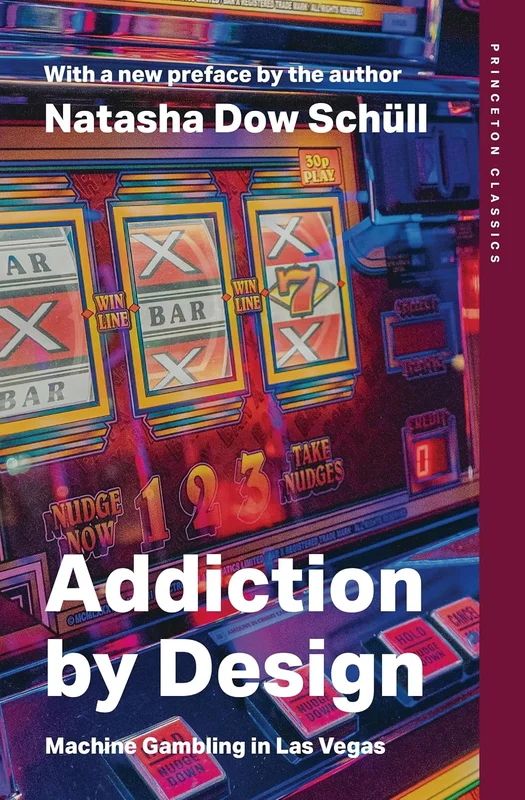 Addiction by Design: Machine Gambling in Las Vegas