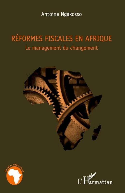 Réformes fiscales en Afrique: Le management du changement