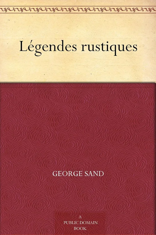 Légendes rustiques