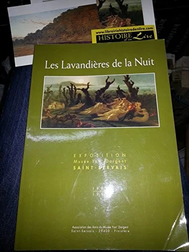 Les Lavandières de la Nuit Exposition Musée Yan Dargent Saint-Servais