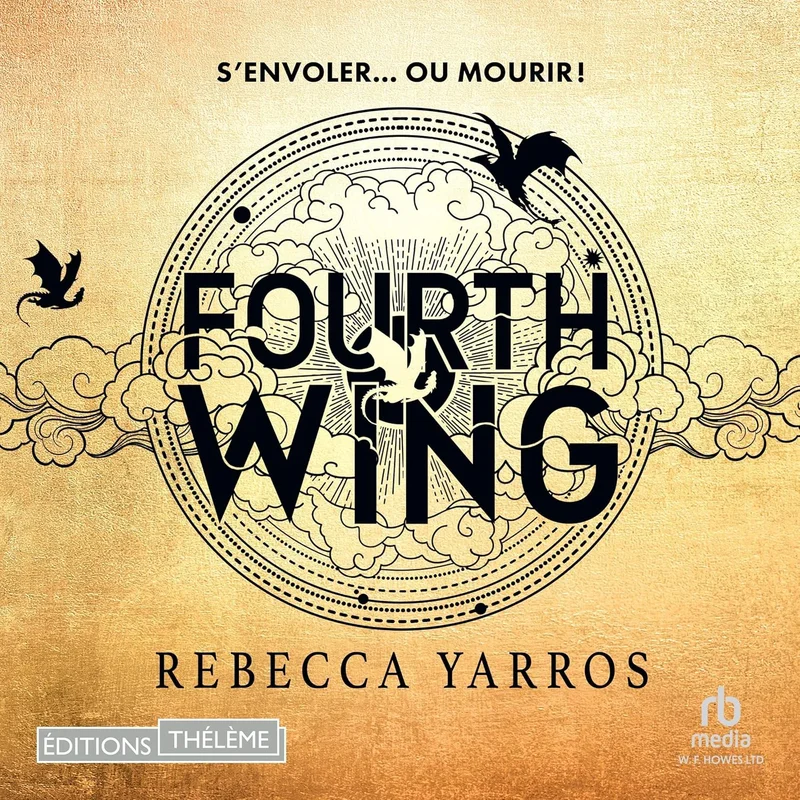 Fourth Wing (French Edition): Empyrean, Tome 01    
	                
	            

                 
                        Audible Audiobook 
                  
                        – Unabridged