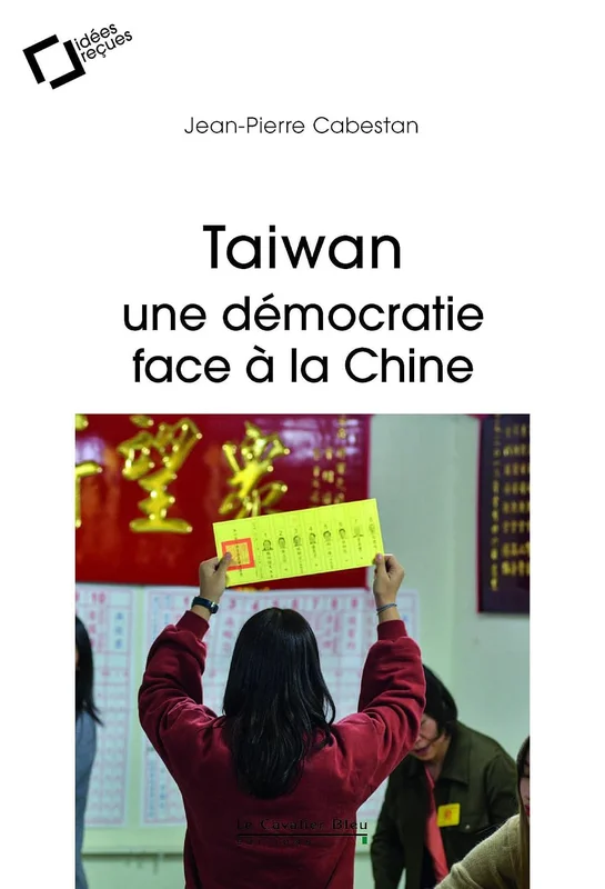 Taiwan : une démocratie face à la Chine