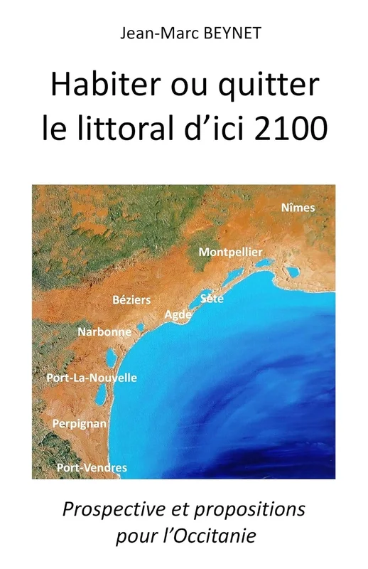 Habiter ou quitter le littoral d'ici 2100: Prospective et propositions pour l'Occitanie