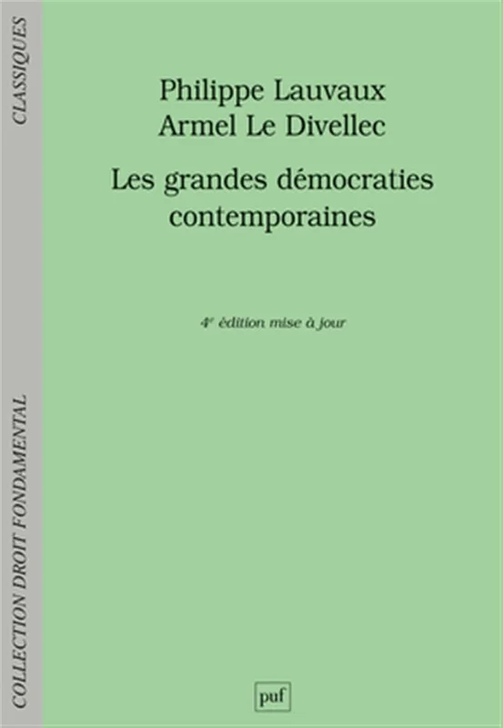 Les grandes démocraties contemporaines: Avec la collaboration de Jean-Paul Lepetit