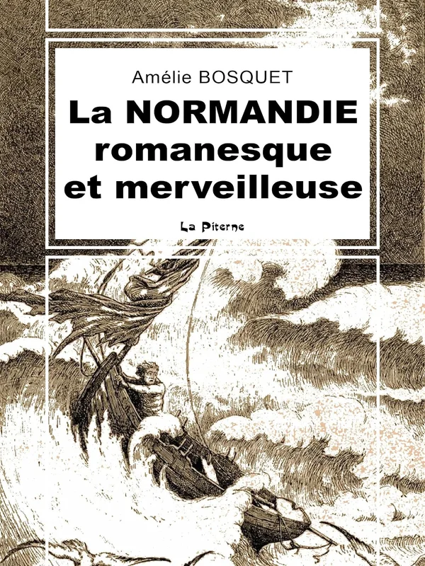 La Normandie romanesque et merveilleuse