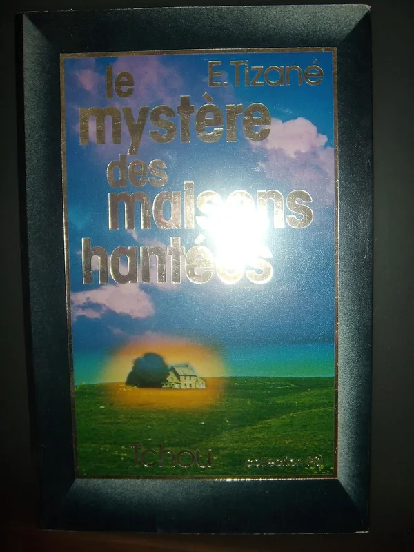 Le Mystère des maisons hantées