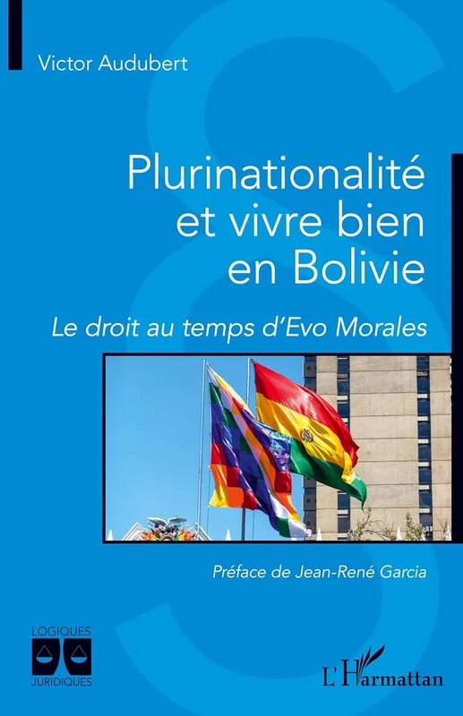 Plurinationalité et vivre bien en Bolivie