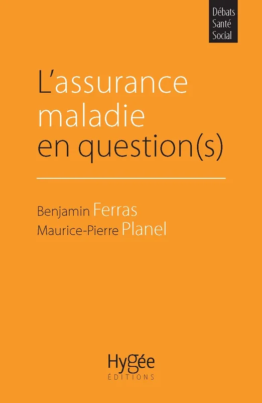 L'assurance maladie en question(s) (Débats Santé Social)