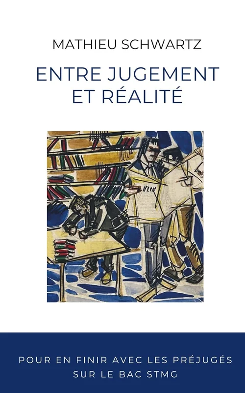Entre jugement et réalité: Pour en finir avec les préjugés sur le bac STMG