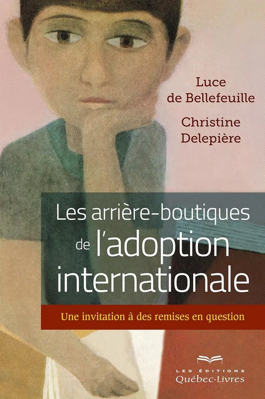 Les arrière-boutiques de l'adoption internationale: Une invitation à des remises en question