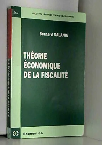 THEORIE ECONOMIQUE DE LA FISCALITE