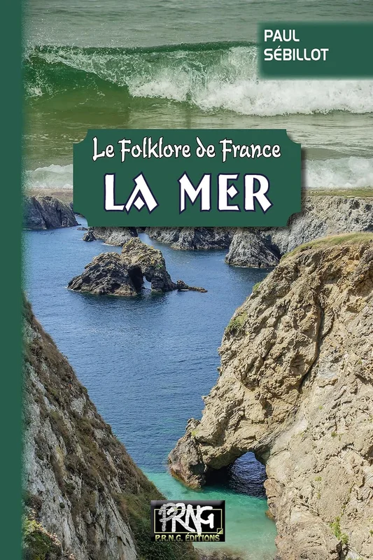Folklore de France : la Mer (Tome 2-a)