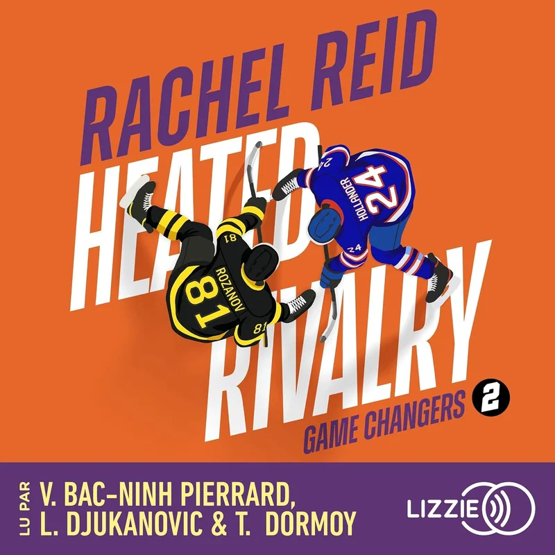 Heated Rivalry: Game Changers, Tome 2