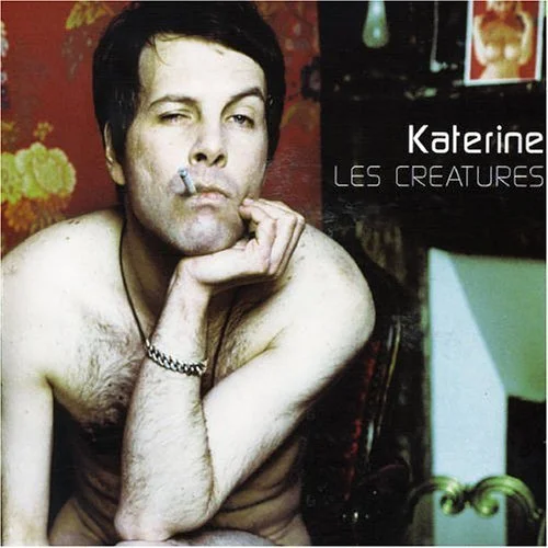 Les Creatures Et L'Homme a Trois Mains by KATERINE (1999-09-06)