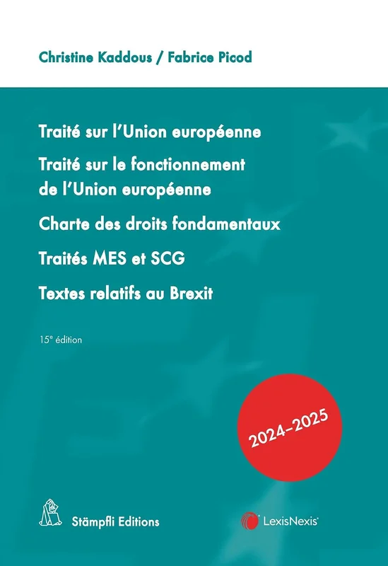 Traité sur l'Union européenne: Charte des droits fondamentaux - Traités MES et SCG