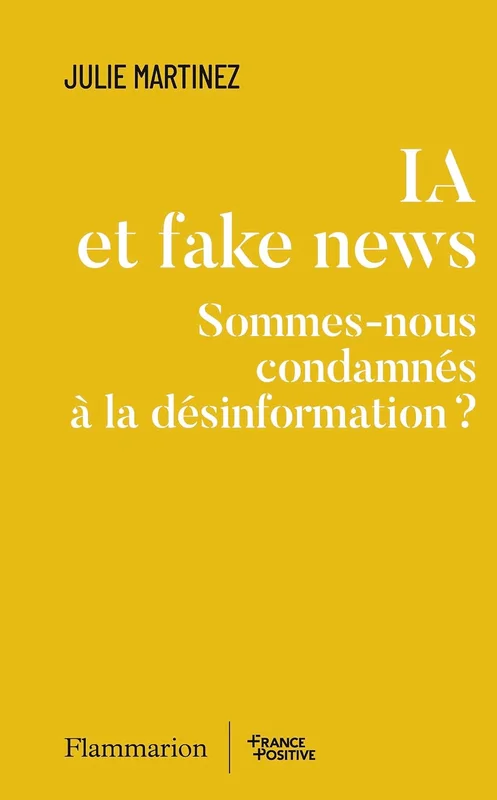 Sommes-nous condamnés à la désinformation ?