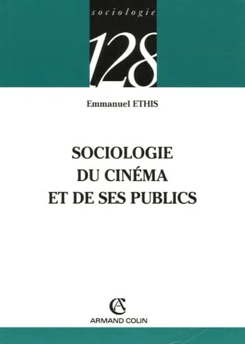Sociologie du cinéma et de ses publics