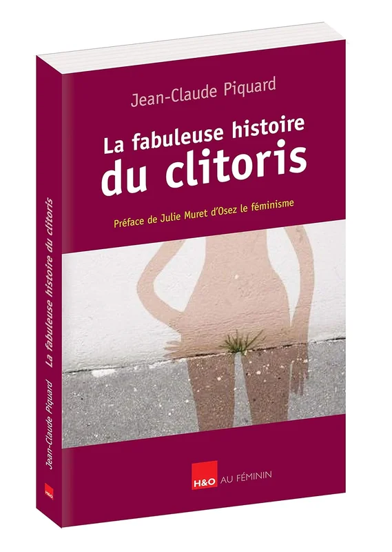 La fabuleuse histoire du clitoris