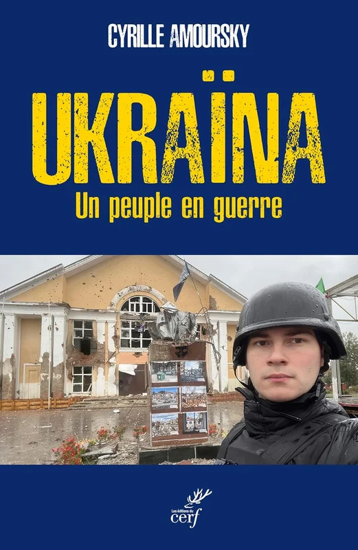 Ukraïna: Un peuple en guerre