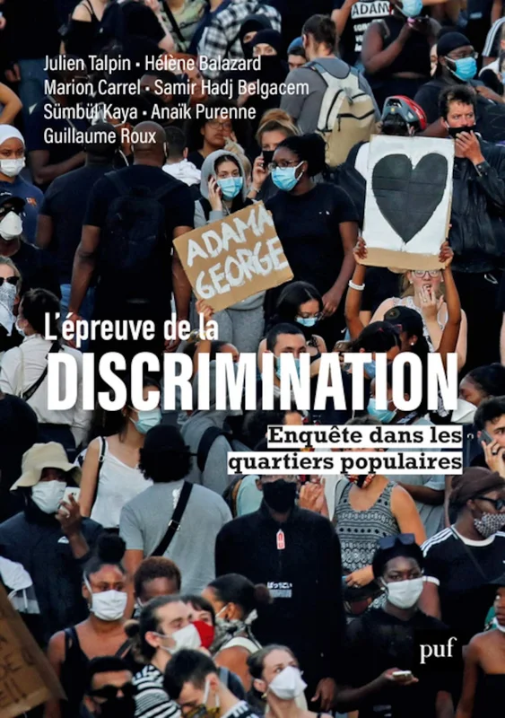 L'épreuve de la discrimination: Enquête dans les quartiers populaires