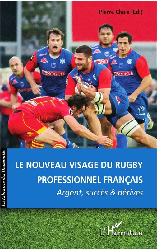 Le nouveau visage du rugby professionnel français: Argent, succès et dérives