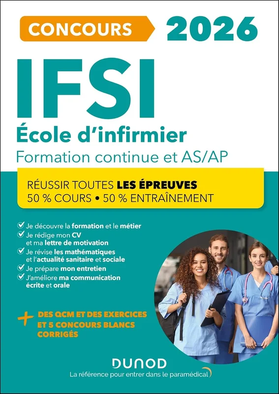 IFSI 2026 Ecoles d'infirmier Concours Formation continue et Passerelle AS-AP: 50% Cours - 50% Entraînement - Réussir toutes les épreuves