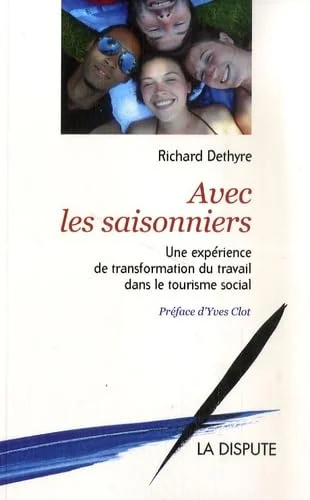 Avec les saisonniers: Une expérience de transformation du travail dans le tourisme social