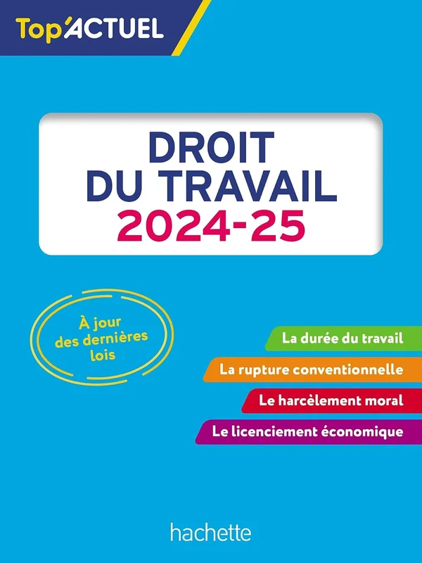 Top'Actuel Droit du travail 2024-2025