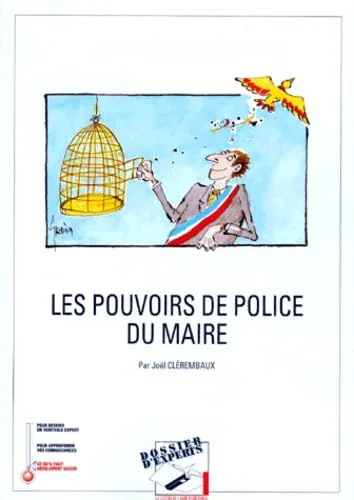 Les Pouvoirs De Police Du Maire