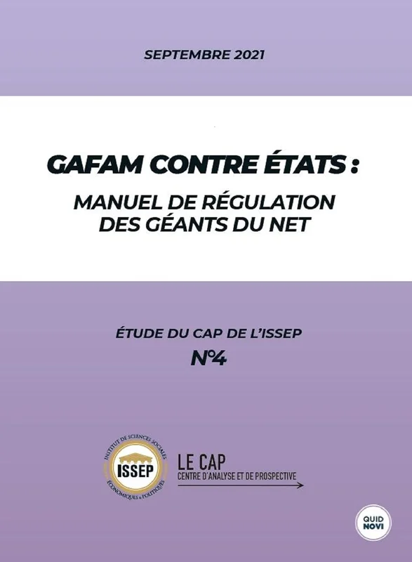 GAFAM contre États: Manuel de régulation des géants du net