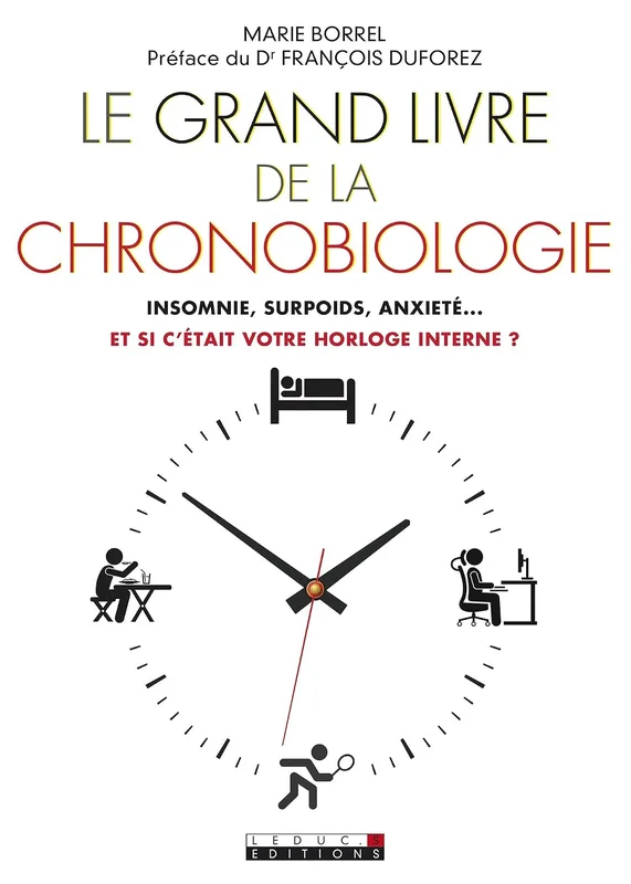 Le Grand Livre de la chronobiologie